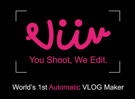 ViiV - The World's 1st Automatic Vlog Maker